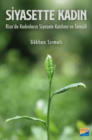 Siyasette Kadın Rize`de Kadınların Siyasete Katılımı ve Temsili - 1
