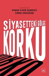 Siyasetteki Gölge Korku - 1