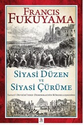 Siyasi Düzen ve Siyasi Çürüme - 1