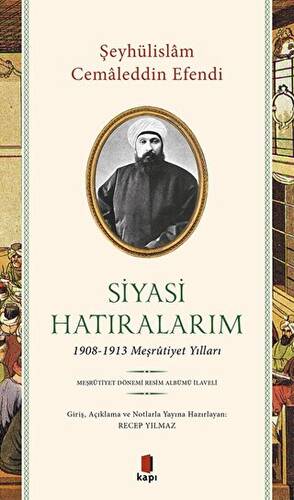 Siyasi Hatıralarım - 1