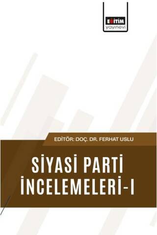 Siyasi Parti İncelemeleri - 1 - 1
