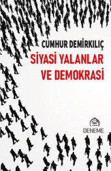 Siyasi Yalanlar ve Demokrasi - Kekeme Yayınları