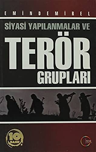 Siyasi Yapılanmalar ve Terör Grupları - 1