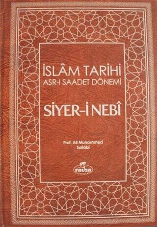Siyer-i Nebi İslam Tarihi Asr-ı Saadet Dönemi Cilt: 1 - 1
