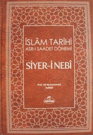 Siyer-i Nebi İslam Tarihi Asr-ı Saadet Dönemi Cilt: 1 - 1