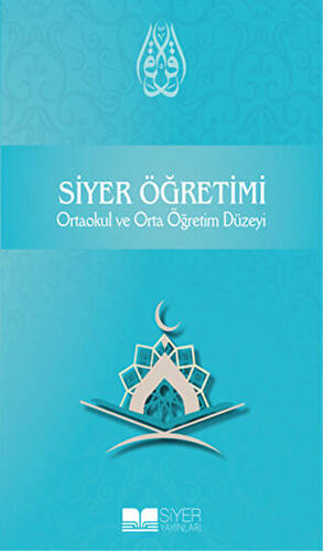 Siyer Öğretimi - Ortaokul ve Orta Öğretim Düzeyi - 1