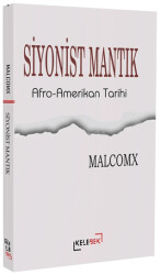 Siyonist Mantık - Afro-Amerikan Tarihi - Kelebek Kültür Kitaplığı