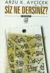 Siz Ne Dersiniz? - 1