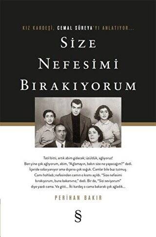 Size Nefesimi Bırakıyorum - Kız Kardeşi Cemal Süreya`yı Anlatıyor - 1