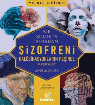 Şizofreni - Gerçek Nedir? - 1