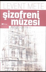 Şizofreni Müzesi - 1
