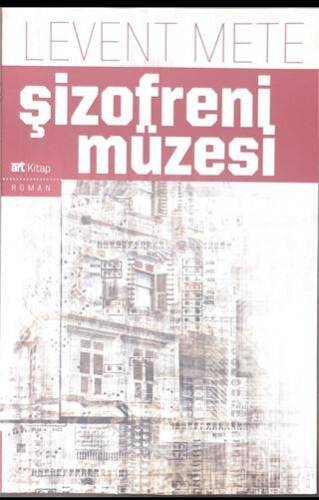 Şizofreni Müzesi - 1