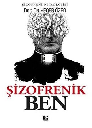 Şizofrenik Ben - 1