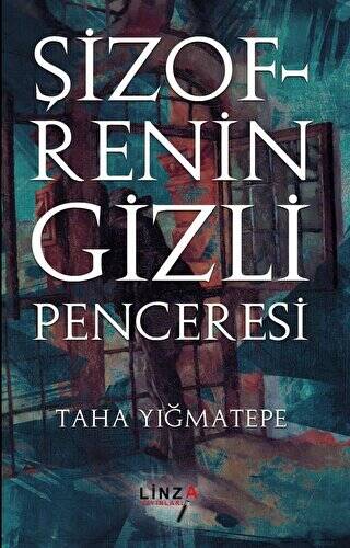 Şizofrenin Gizli Penceresi - 1