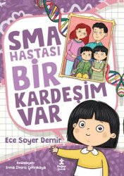 SMA Hastası Bir Kardeşim Var - Doğan Çocuk