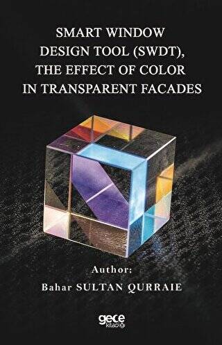 Smart Window Design Tool SWDT, The Effect Of Color In Transparent Facades - 1