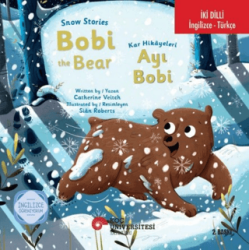 Snow Stories – Bobi The Bear - Kar Hikayeleri – Ayı Bobi - Koç Üniversitesi Yayınları