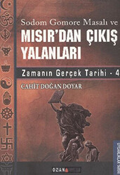 Sodom Gomore Masalı ve Mısır’dan Çıkış Yalanları - 1