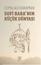 Sofi Baba’nın Küçük Dünyası - 1