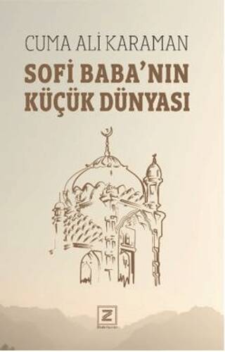 Sofi Baba’nın Küçük Dünyası - 1