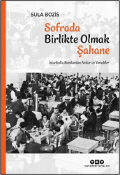 Sofrada Birlikte Olmak Şahane - Yapı Kredi Yayınları