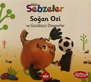 Soğan Ozi ve Gürültücü Dinazorlar - Küçük Sebzeler - 1