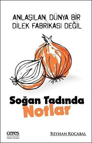 Soğan Tadında Notlar - 1