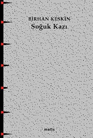 Soğuk Kazı - 1