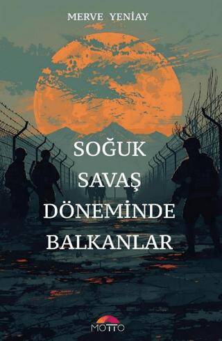 Soğuk Savaş Döneminde Balkanlar - 1