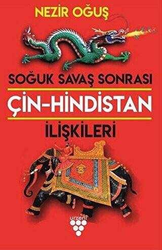 Soğuk Savaş Sonrası Çin-Hindistan İlişkileri - 1