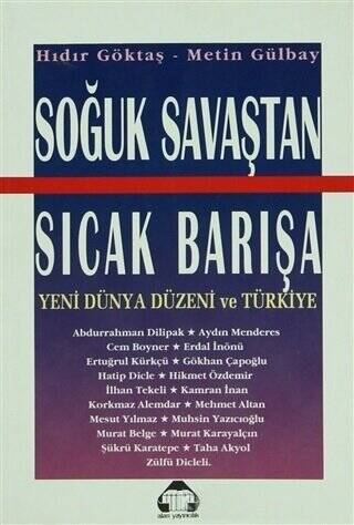 Soğuk Savaştan Sıcak Barışa - 1