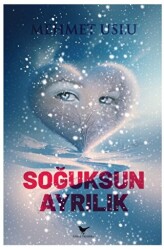 Soğuksun Ayrılık - 1