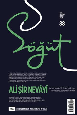 Söğüt - Türk Edebiyatı Dergisi Sayı 38 - Mart - Nisan 2026 - 1