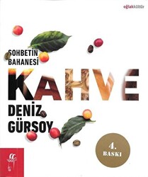 Sohbetin Bahanesi Kahve - Oğlak Yayıncılık