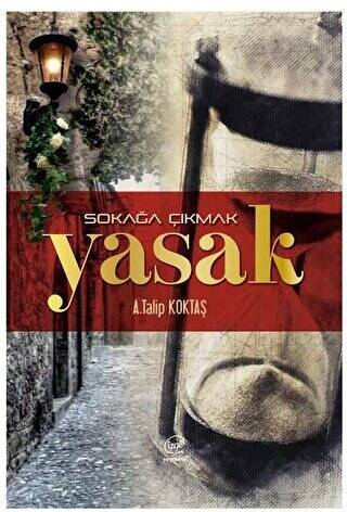 Sokağa Çıkmak Yasak - 1