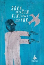 Sokağın Kini Yok - 1