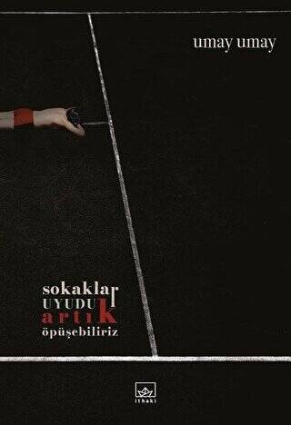 Sokaklar Uyudu Artık Öpüşebiliriz - 1