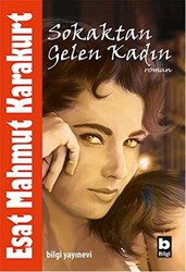 Sokaktan Gelen Kadın - 1