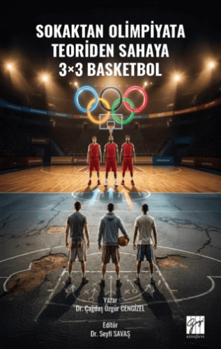 Sokaktan Olimpiyata, Teoriden Sahaya 3×3 Basketbol - 1