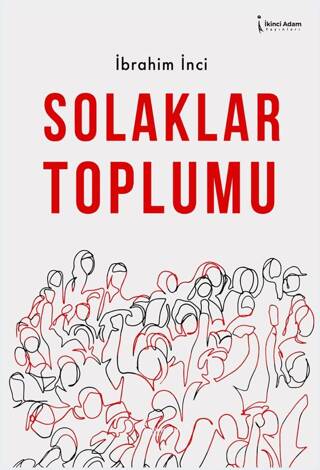 Solaklar Toplumu - 1