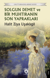 Solgun Demet ve Bir Muhtıranın Son Yaprakları - 1
