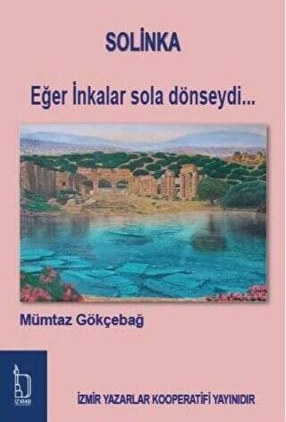 Solinka - Eğer İnkalar Sola Dönseydi - 1