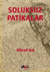 Soluksuz Patikalar - 1