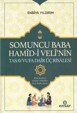 Somoncu Baba Hamid-i Veli`nin Tasavvufa Dair Üç Risalesi - 1