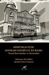 Sömürgecilik Sonrası Edebiyat Kuramı: Temel Kavramlar ve Kuramlar - Paradigma Akademi Yayınları