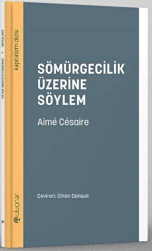 Sömürgecilik Üzerine Söylem - 1