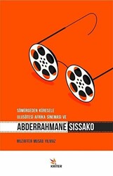 Sömürgeden Küresele Ulusötesi Afrika Sineması ve Abderrahmane Sissako - 1