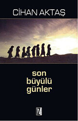 Son Büyülü Günler - 1