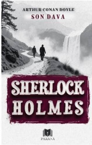 Son Dava - Sherlock Holmes - 1
