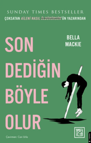 Son Dediğin Böyle Olur - 1